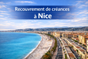 recouvrement de créances à Nice