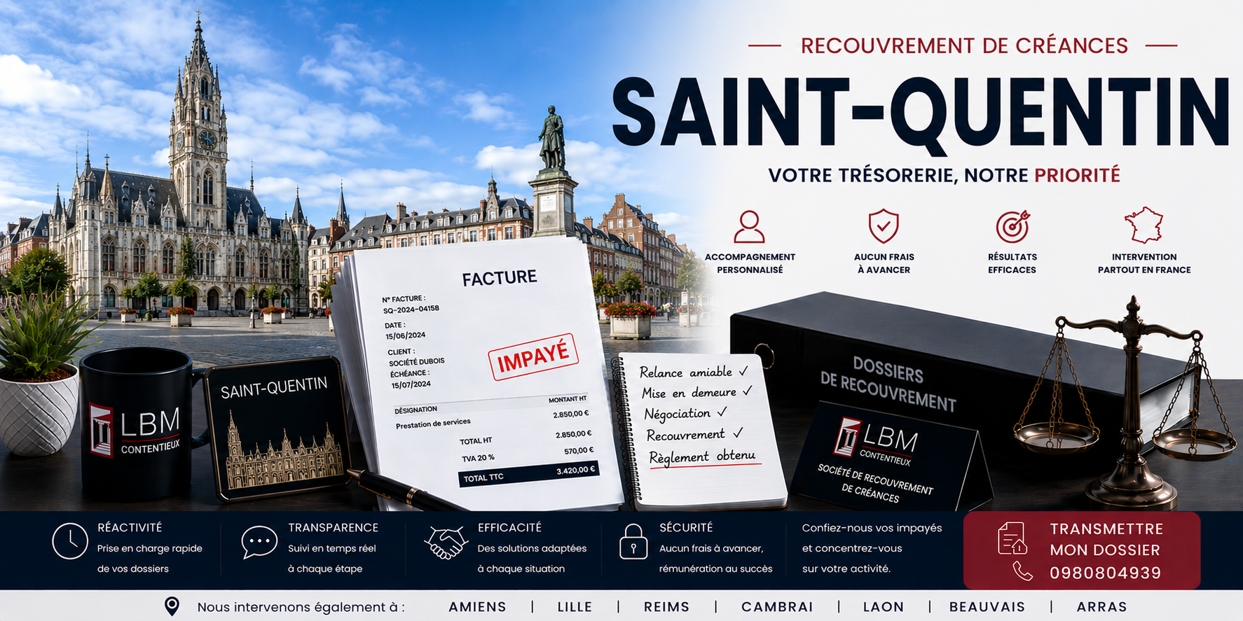 recouvrement de créances Saint Quentin Aisne facture impayée entreprise