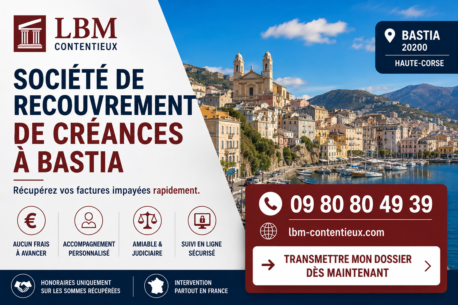 Société de recouvrement de créances à Bastia – LBM Contentieux, spécialiste du recouvrement amiable et judiciaire des factures impayées.