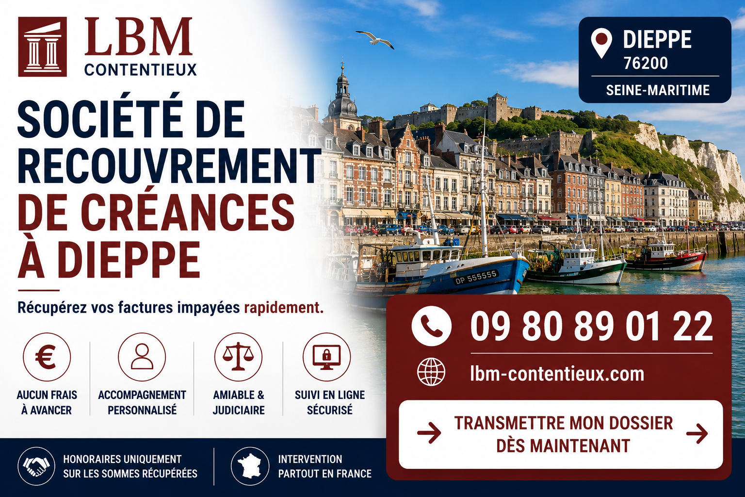 Société de recouvrement de créances à Dieppe – LBM Contentieux, spécialiste du recouvrement amiable et judiciaire des factures impayées