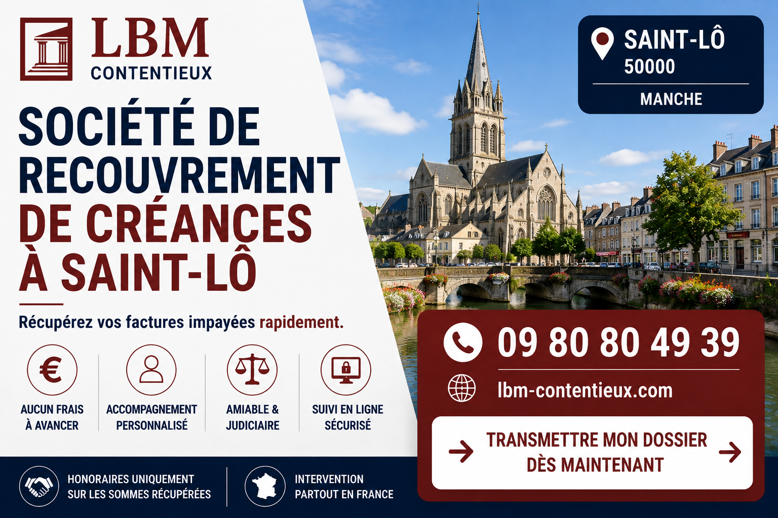 Société de recouvrement de créances à Saint-Lô – LBM Contentieux, spécialiste du recouvrement amiable et judiciaire des factures impayées